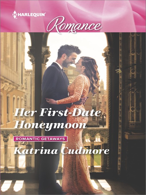 Title details for Her First-Date Honeymoon by Katrina Cudmore - Available